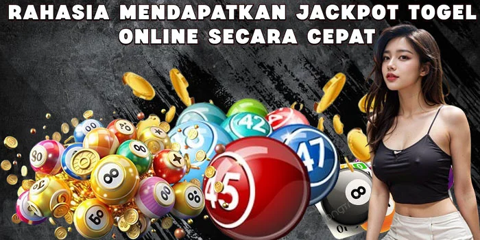 Rahasia Mendapatkan Jackpot Togel Online Secara Cepat